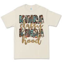 Kinda Classy Kinda Hood Premium Tee | Teevron