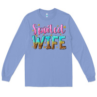 Colony Blue spoiled wife Long Sleeve Tee - NancyCooperArtShop