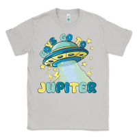 Moon Dust boys go to jupiter Classic Tee - MaliasSmallBusiness