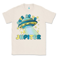 Natural boys go to jupiter Classic Tee - MaliasSmallBusiness
