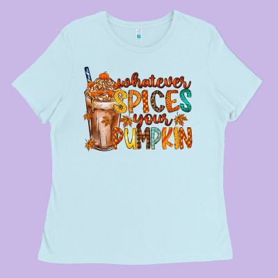 Whatever Spices Your Pumpkin Ladies Tee Designed By Racoondesign