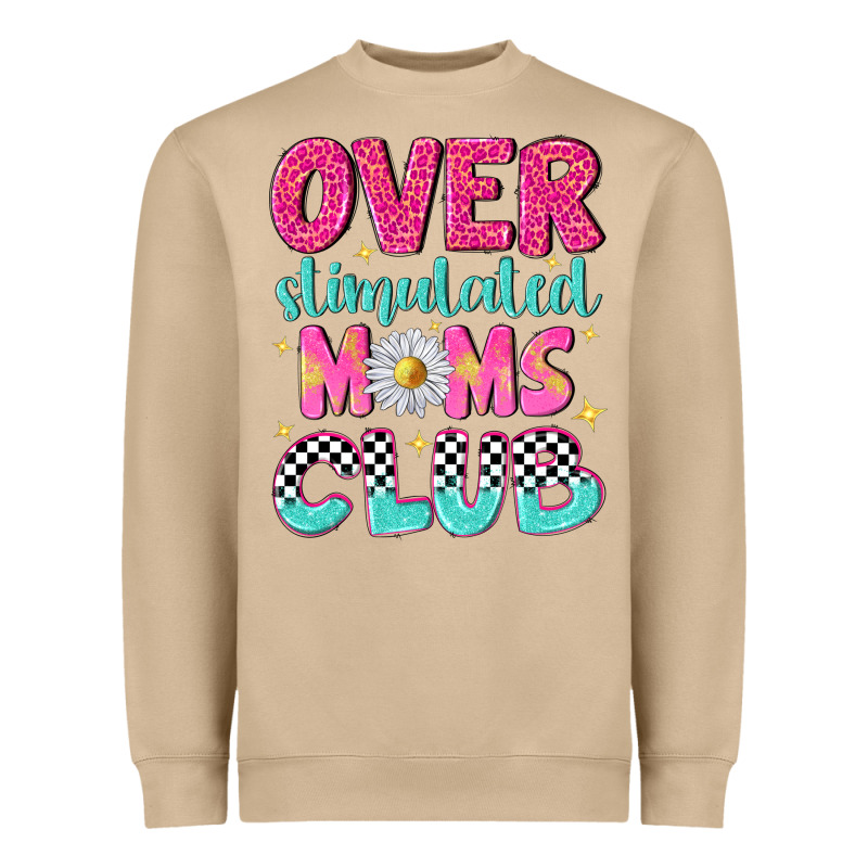 Over Stimulated Moms Club Heavyweight Sweatshirt by NancyCooperArtShop | Teevron