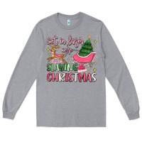 Heather Grey get in loser we're slaying christmas Long Sleeve Tee - MaliasSmallBusiness