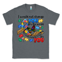 Charcoal Heather i would not change you autism Classic Tee - JahusDesignShop