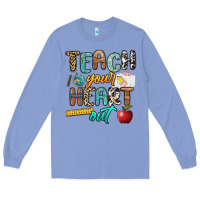 Colony Blue teach your heart out Long Sleeve Tee - NancyCooperArtShop