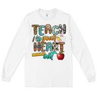 White teach your heart out Long Sleeve Tee - NancyCooperArtShop