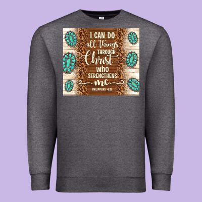 I Can Do All Things Through Christ Who Strengthens Premium Sweatshirt Designed By Tumblerdesignbyshophia