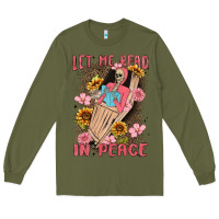 Army Green let me read in peace Long Sleeve Tee - MaliasSmallBusiness