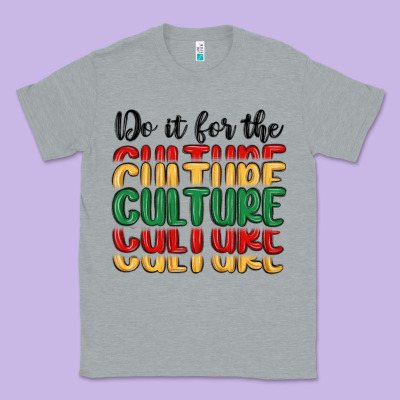 Do It For The Culture Classic Tee Designed By Maliassmallbusiness