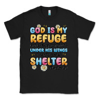 Black god is my refuge and my fortress under his wings Classic Tee - MaliasSmallBusiness