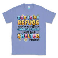 Colony Blue god is my refuge and my fortress under his wings Classic Tee - MaliasSmallBusiness
