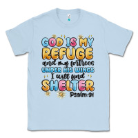 Dusty Blue god is my refuge and my fortress under his wings Classic Tee - MaliasSmallBusiness