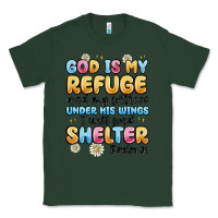 Sports Green god is my refuge and my fortress under his wings Classic Tee - MaliasSmallBusiness