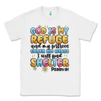 White god is my refuge and my fortress under his wings Classic Tee - MaliasSmallBusiness