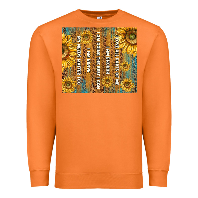 Self Reminders With Sunflowers Premium Sweatshirt by TumblerDesignByShophia | Teevron