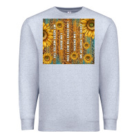 Heather Grey self reminders with sunflowers Premium Sweatshirt - TumblerDesignByShophia