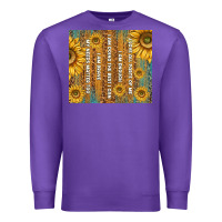 Purple self reminders with sunflowers Premium Sweatshirt - TumblerDesignByShophia