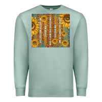 Seafoam self reminders with sunflowers Premium Sweatshirt - TumblerDesignByShophia