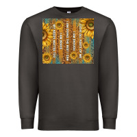 Smoke self reminders with sunflowers Premium Sweatshirt - TumblerDesignByShophia