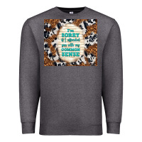 Charcoal Heather i'm sorry if i offended you with my common sense Premium Sweatshirt - TumblerDesignByShophia