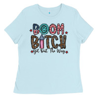 Baby Blue boom bitch Ladies Tee - CowhideDigitalArt