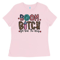 Boom Bitch Ladies Tee | Teevron
