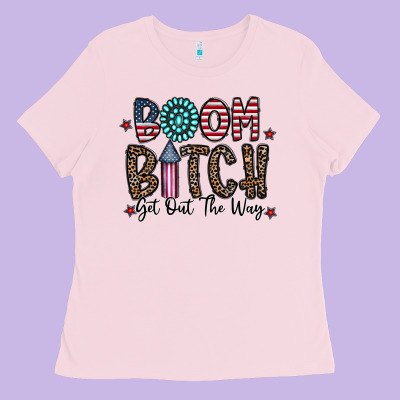 Boom Bitch Ladies Tee Designed By Cowhidedigitalart