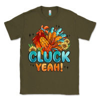Army Green cluck yeah Classic Tee - MaliasSmallBusiness
