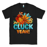 Black cluck yeah Classic Tee - MaliasSmallBusiness