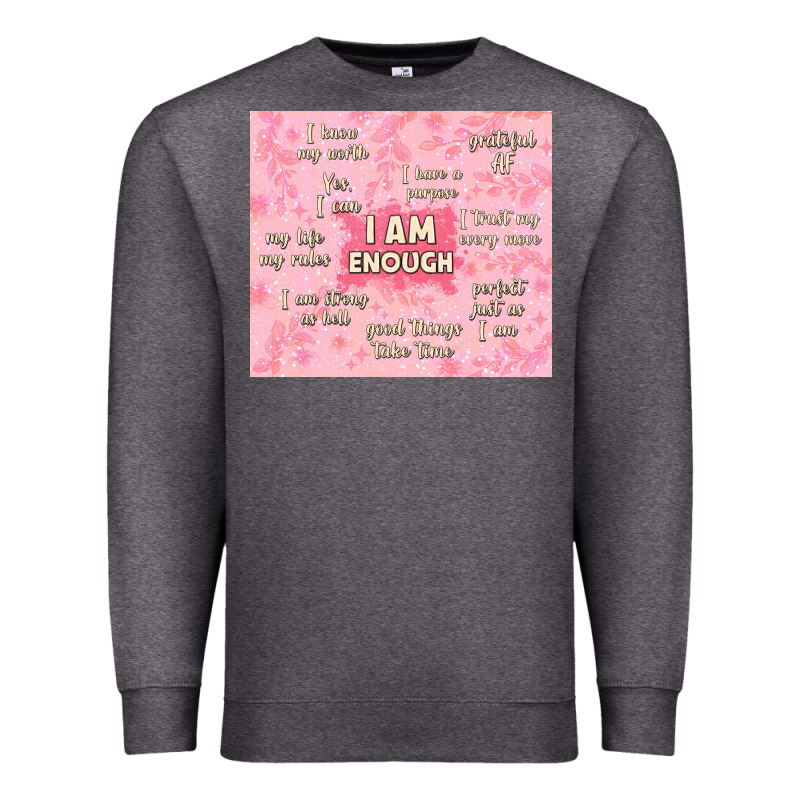 I Am Enough With Glitter Premium Sweatshirt by TumblerDesignByShophia | Teevron