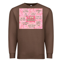 Chestnut i am enough with glitter Premium Sweatshirt - TumblerDesignByShophia