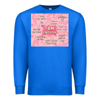 True Royal i am enough with glitter Premium Sweatshirt - TumblerDesignByShophia