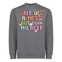 Storm bit of a mess but doin' my best Heavyweight Sweatshirt - MaliasSmallBusiness