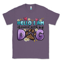 Lavender hello i am obsessed with my dog Classic Tee - MaliasSmallBusiness