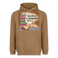 Toasted Coconut i have lived a thousand lives Heavyweight Hoodie - TumblerDesignByShophia