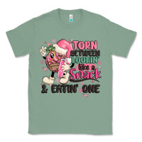 Torn Between Lookin' Like A Snack And Eatin' One Classic Tee | Teevron