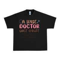 Black a wise doctor once said Urban Heavy Tee - MaliasSmallBusiness