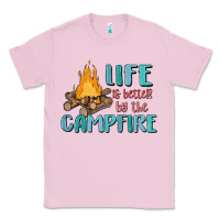 Bubblegum Pink life is better by the campfire Classic Tee - MaliasSmallBusiness
