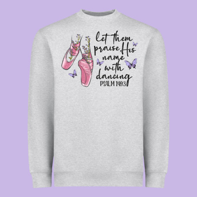 Let Them Praise His Name With Dancing Heavyweight Sweatshirt Designed By Maliassmallbusiness