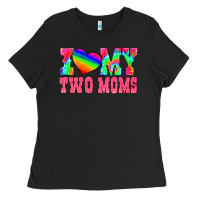 Black i love my two moms Ladies Tee - HRA Design Shop