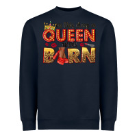 Navy on this day a queen was born Heavyweight Sweatshirt - NancyCooperArtShop