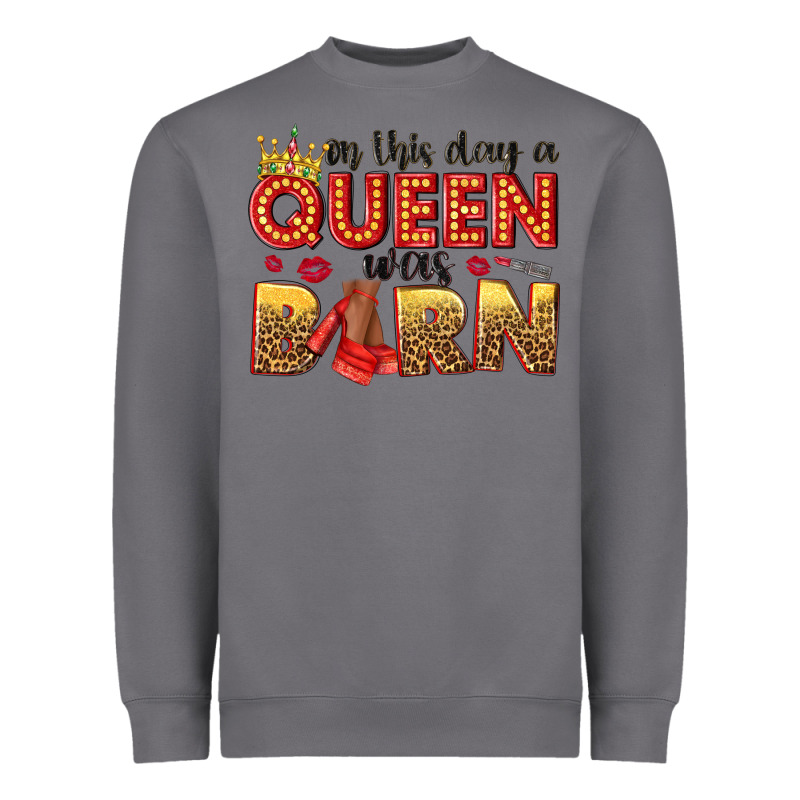 On This Day A Queen Was Born Heavyweight Sweatshirt by NancyCooperArtShop | Teevron