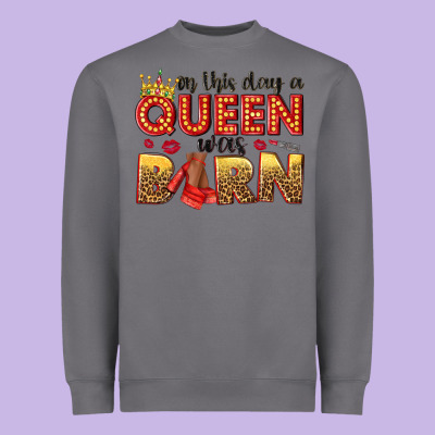 On This Day A Queen Was Born Heavyweight Sweatshirt Designed By Nancycooperartshop