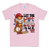 Bubblegum Pink let the field be joyful and all that is in it Classic Tee - JahusDesignShop