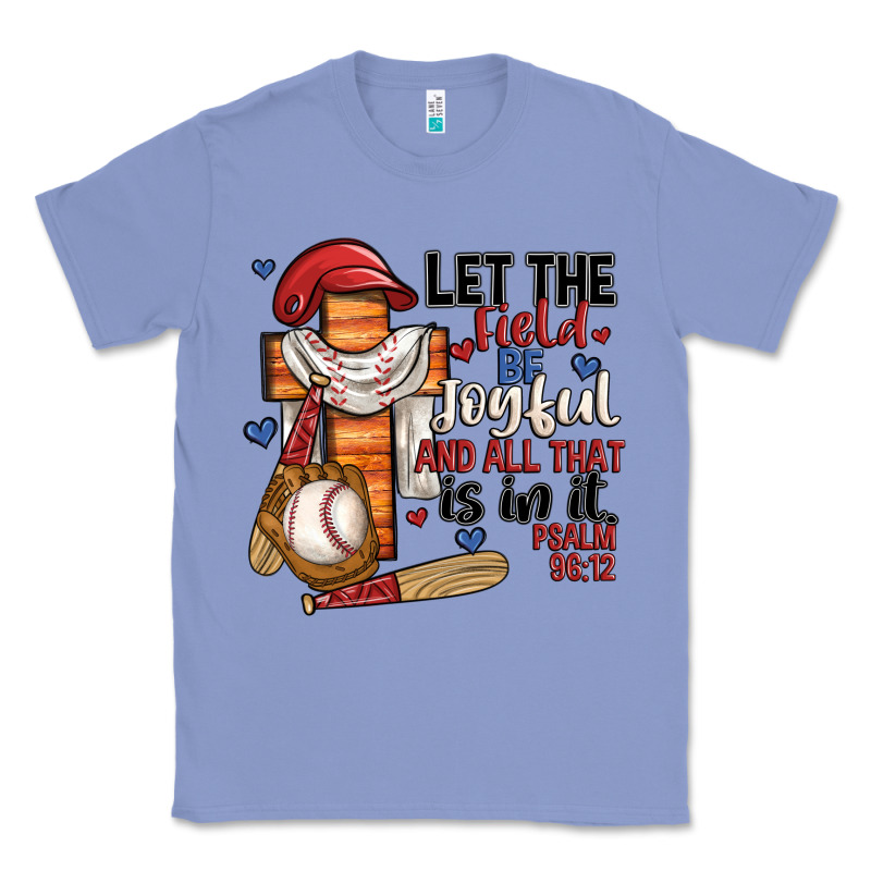 Let The Field Be Joyful And All That Is In It Classic Tee by JahusDesignShop | Teevron