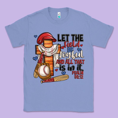 Let The Field Be Joyful And All That Is In It Classic Tee Designed By Jahusdesignshop