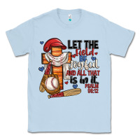 Dusty Blue let the field be joyful and all that is in it Classic Tee - JahusDesignShop