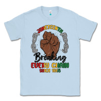 Dusty Blue every chain since 1865 juneteenth Classic Tee - MaliasSmallBusiness