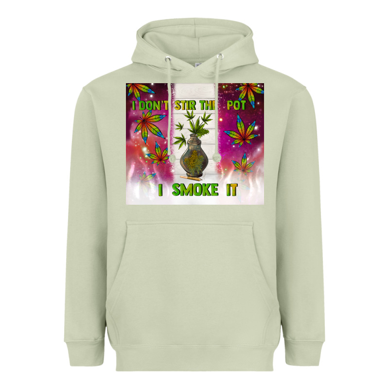 I Don't Stir The Pot I Smoke It Heavyweight Hoodie by TumblerDesignByShophia | Teevron