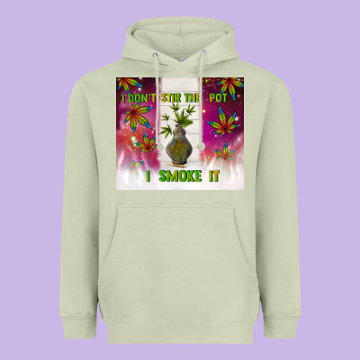 I Don't Stir The Pot I Smoke It Heavyweight Hoodie Designed By Tumblerdesignbyshophia